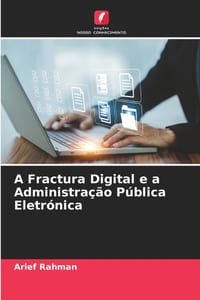 A Fractura Digital e a Administração Pública Eletrónica cover