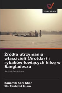 Źródla utrzymania wlaścicieli (Arotdar) i rybaków lowiących hilsę w Bangladeszu cover
