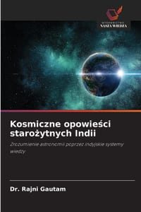 Kosmiczne opowieści starożytnych Indii cover