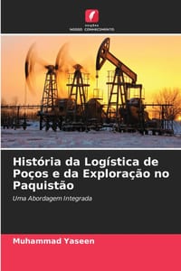 História da Logística de Poços e da Exploração no Paquistão cover