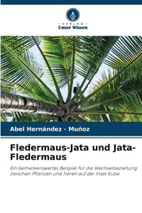Fledermaus-Jata und Jata-Fledermaus cover