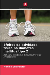 Efeitos da atividade física na diabetes mellitus tipo 2 cover