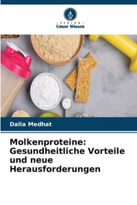 Molkenproteine: Gesundheitliche Vorteile und neue Herausforderungen cover
