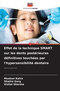Effet de la technique SMART sur les dents postérieures définitives touchées par l'hypersensibilité dentaire cover