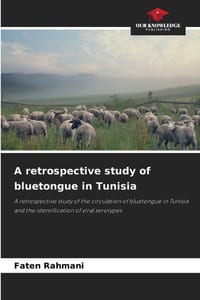 A retrospective study of bluetongue in Tunisia cover