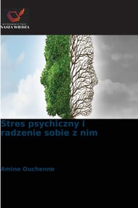Stres psychiczny i radzenie sobie z nim cover