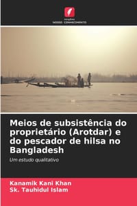 Meios de subsistência do proprietário (Arotdar) e do pescador de hilsa no Bangladesh cover