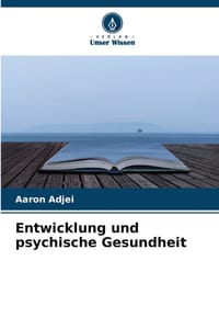 Entwicklung und psychische Gesundheit cover