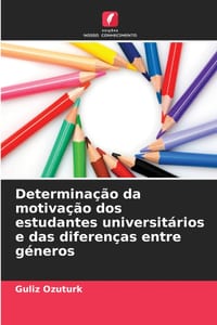 Determinação da motivação dos estudantes universitários e das diferenças entre géneros cover