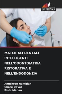 Materiali Dentali Intelligenti Nell'odontoiatria Ristorativa E Nell'endodonzia cover
