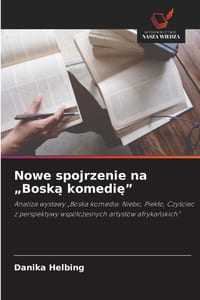 Nowe spojrzenie na "Boską komedię" cover