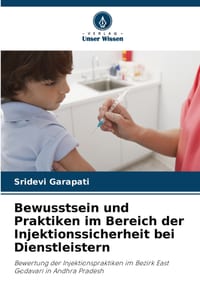 Bewusstsein und Praktiken im Bereich der Injektionssicherheit bei Dienstleistern cover