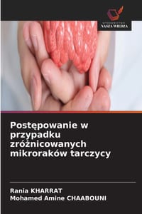 Postępowanie w przypadku zróżnicowanych mikroraków tarczycy cover