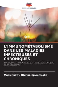 L'Immunométabolisme Dans Les Maladies Infectieuses Et Chroniques cover