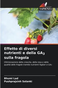 Effetto di diversi nutrienti e della GA3 sulla fragola cover