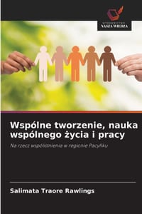 Wspólne tworzenie, nauka wspólnego życia i pracy cover