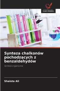 Synteza chalkonów pochodzących z benzaldehydów cover