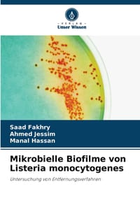 Mikrobielle Biofilme von Listeria monocytogenes cover