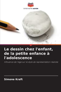 Le dessin chez l'enfant, de la petite enfance à l'adolescence cover