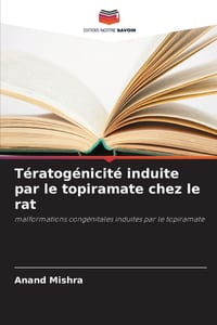 Tératogénicité induite par le topiramate chez le rat cover