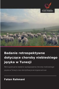 Badanie retrospektywne dotyczące choroby niebieskiego języka w Tunezji cover