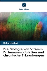 Die Biologie von Vitamin D: Immunmodulation und chronische Erkrankungen cover