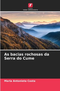 As bacias rochosas da Serra do Cume cover