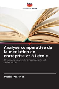 Analyse comparative de la médiation en entreprise et à l'école cover