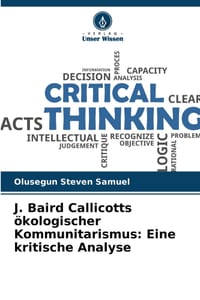 J. Baird Callicotts ökologischer Kommunitarismus: Eine kritische Analyse cover