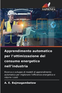 Apprendimento automatico per l'ottimizzazione del consumo energetico nell'industria cover