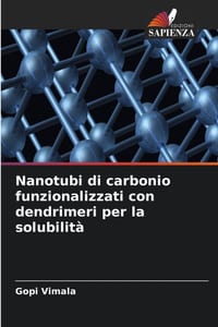 Nanotubi di carbonio funzionalizzati con dendrimeri per la solubilità cover