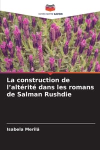 La construction de l'altérité dans les romans de Salman Rushdie cover