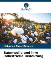 Baumwolle und ihre industrielle Bedeutung cover