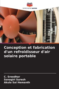 Conception et fabrication d'un refroidisseur d'air solaire portable cover
