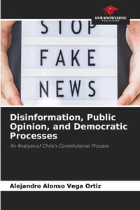 Disinformation, Public Opinion, and Democratic Processes cover