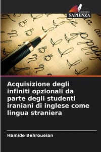 Acquisizione degli infiniti opzionali da parte degli studenti iraniani di inglese come lingua straniera cover