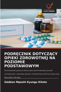 PodrĘcznik DotyczĄcy Opieki Zdrowotnej Na Poziomie Podstawowym cover