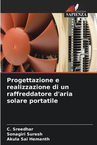 Progettazione e realizzazione di un raffreddatore d'aria solare portatile cover