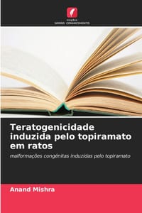 Teratogenicidade induzida pelo topiramato em ratos cover