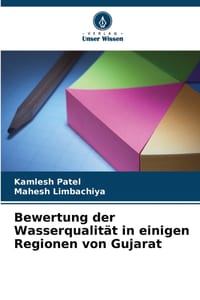 Bewertung der Wasserqualit�t in einigen Regionen von Gujarat cover