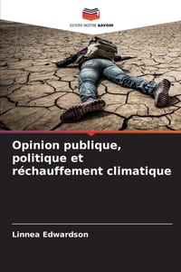 Opinion publique, politique et réchauffement climatique cover