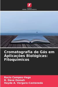 Cromatografia de Gás em Aplicações Biológicas: Fitoquímicos cover