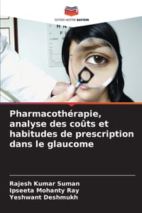 Pharmacothérapie, analyse des coûts et habitudes de prescription dans le glaucome cover