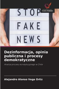 Dezinformacja, opinia publiczna i procesy demokratyczne cover