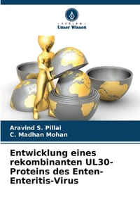 Entwicklung eines rekombinanten UL30-Proteins des Enten-Enteritis-Virus cover