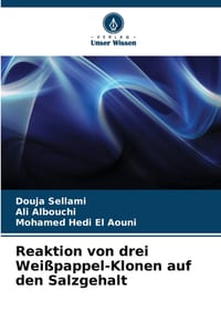 Reaktion von drei Weißpappel-Klonen auf den Salzgehalt cover