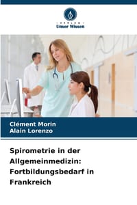 Spirometrie in der Allgemeinmedizin: Fortbildungsbedarf in Frankreich cover