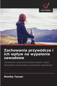 Zachowania przywódcze i ich wplyw na wypalenie zawodowe cover