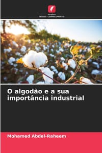 O algodão e a sua importância industrial cover