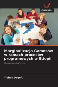 Marginalizacja Gamosów w ramach procesów programowych w Etiopii cover